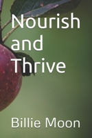 Nourish and Thrive B0F2GL7XLL Book Cover