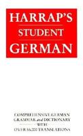 Harrap's German School Dictionary: Plus German Grammar 0133776239 Book Cover