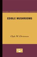 Common Edible Mushrooms 0816605106 Book Cover