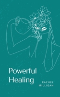 Powerful Healing 936330440X Book Cover