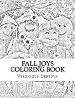 Fall Joys Coloring Book 1975791258 Book Cover