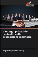 Vantaggi privati del controllo nelle acquisizioni societarie (Italian Edition) 6139757738 Book Cover