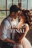 Hasta El Final (Spanish Edition) B0CTQPZXTJ Book Cover