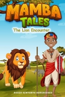 Mamba Tales: The Lion Encounter B0CTD642P4 Book Cover
