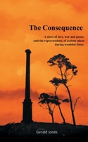 The Consequence 1913704564 Book Cover