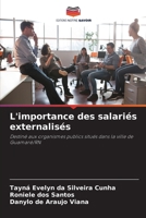 L'importance des salariés externalisés (French Edition) 6208033365 Book Cover