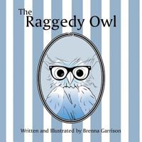 The Raggedy Owl 1480811238 Book Cover