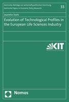 Evolution of Technological Profiles in the European Life Sciences Industry 3848709988 Book Cover