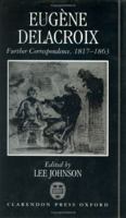 Further Correspondence, 1817-1863 0198173954 Book Cover