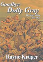 Good-bye Dolly Gray: The story of the Boer War 1258511452 Book Cover