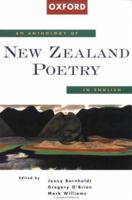An Anthology of New Zealand Poetry in English 0195583558 Book Cover