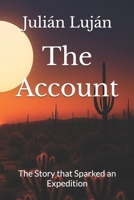 The Account: The Story that Sparked an Expedition B0GKV3DMMD Book Cover