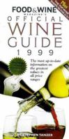 Food & Wine Magazine's Official Wine Guide 1999 0916103463 Book Cover