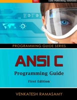 ANSI C Programming Guide 1304620964 Book Cover