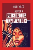 Poisonous Temptation. 1798815206 Book Cover