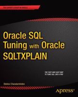 Oracle SQL Tuning with Oracle Sqltxplain 1484224353 Book Cover