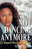 I'm Not Dancing Anymore 1575662566 Book Cover