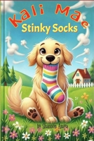 Kali Mae - Stinky Socks B0DRJ4ZDDW Book Cover