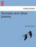 Sonnets and other poems. 1241033021 Book Cover