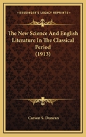 The New Science And English Literature In The Classical Period 1022351877 Book Cover