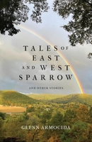 Tales of East and West Sparrow and Other Stories B0FPTF9CPM Book Cover