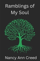Ramblings of My Soul: A Book of Poems and Thoughts B0C87KK9NP Book Cover