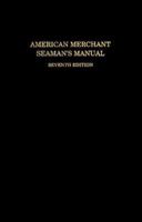 American Merchant Seaman's Manual 0870335499 Book Cover