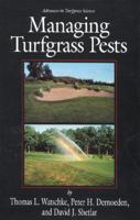 Managing Turfgrass Pests (Advances in Turfgrass Science) 1138076376 Book Cover