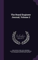 The Royal Engineers Journal, Volume 2... 127656841X Book Cover