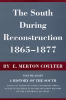The South During Reconstruction 1865-1877 0807100080 Book Cover