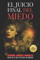 El juicio final del miedo B09BT5CWQT Book Cover