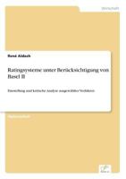 Ratingsysteme Unter Berucksichtigung Von Basel II 3838683730 Book Cover