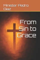 From Sin to Grace B0FQLRKRR5 Book Cover