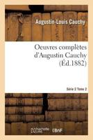 Oeuvres Compla]tes Sa(c)Rie 2 Tome 2 2013633505 Book Cover