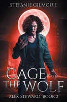 Cage the Wolf B0CQF9VB5D Book Cover