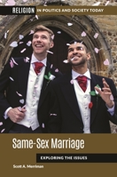 Same-Sex Marriage: Exploring the Issues B0F9T5ZYMX Book Cover