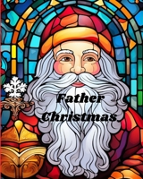 Father Christmas Color Book B0CJLLG5SZ Book Cover