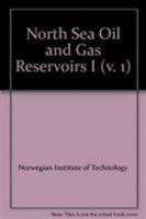 North Sea Oil and Gas Reservoirs I 0860108651 Book Cover