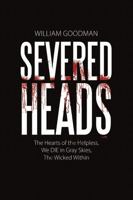 Severed Heads 1483473023 Book Cover