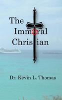 The Immoral Christian 1732264503 Book Cover
