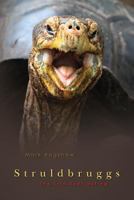Struldbruggs: The Life Everlasting 1500342432 Book Cover