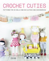 Crochet Cuties: Patterns for 24 Dolls and 60 Clothes and Accessories 0811739422 Book Cover