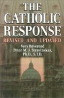 The Catholic Response 0879739134 Book Cover