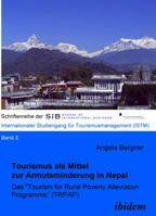 Tourismus als Mittel zur Armutsminderung in Nepal: Das “Tourism for Rural Poverty Alleviation Programme (TRPAP)” (Schriftenreihen der European School of Business - ISTM) 3898218538 Book Cover