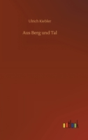 Aus Berg und Tal 3752398000 Book Cover