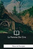 La Femme De Cire 1979853525 Book Cover