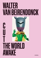 Cut the World Awake 9464941383 Book Cover