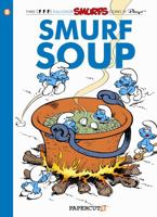 Smurf Soup 159707358X Book Cover