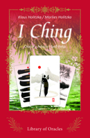 I Ching: The Chinese Book of Changes 1627950338 Book Cover