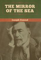 The Mirror of the Sea 1500167711 Book Cover